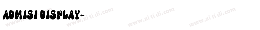 admisi display字体转换